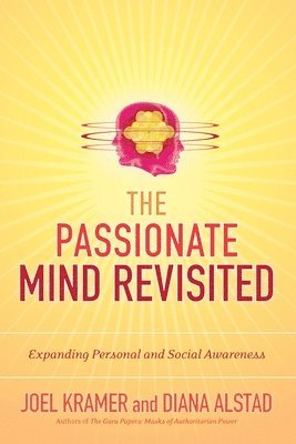 The Passionate Mind Revisited 1