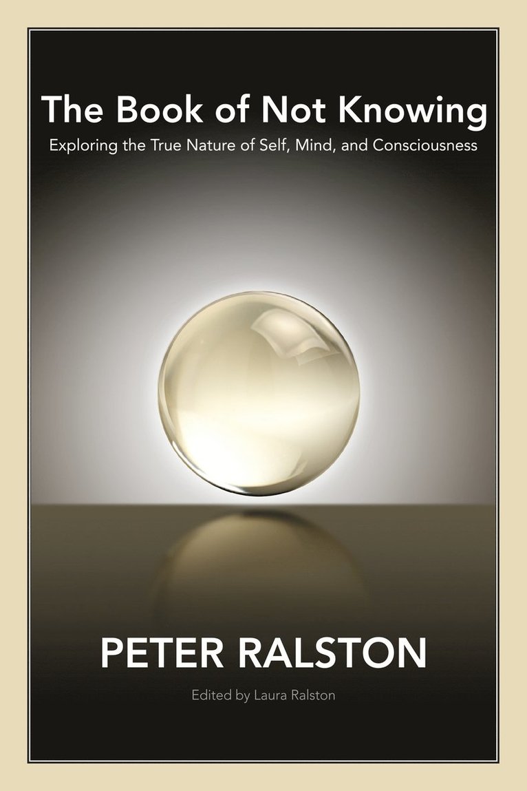 Peter Ralston - Book of Not Knowing, Häftad