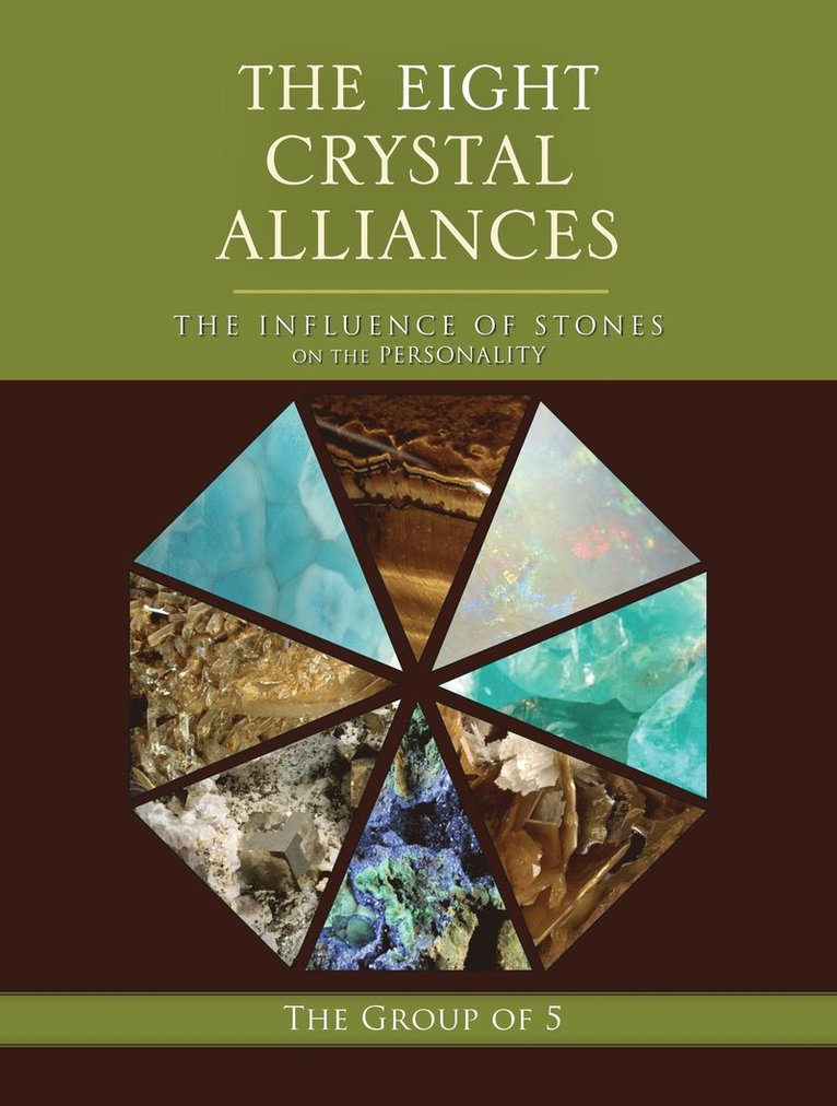 The Group of 5, The Group Of 5, The Group of - Eight Crystal Alliances, Häftad
