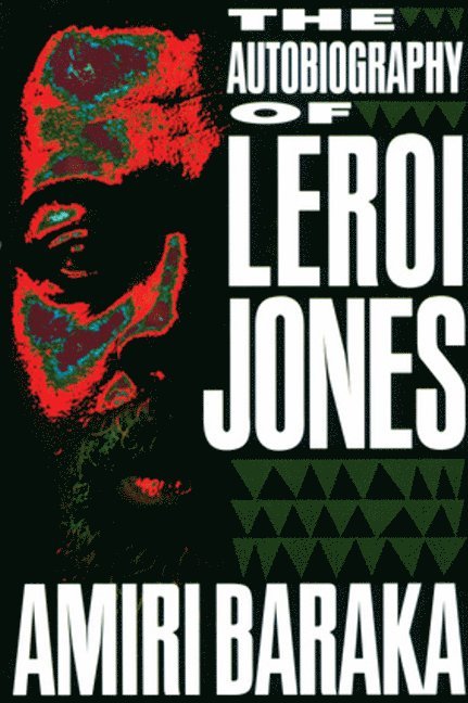 Amiri Baraka - Autobiography of LeRoi Jones, Häftad