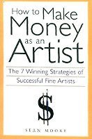 How to Make Money as an Artist 1