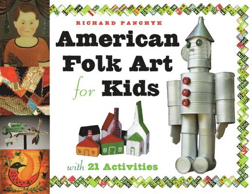 Richard Panchyk - American Folk Art for Kids, Häftad