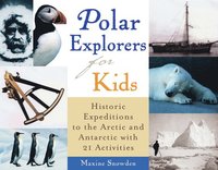 bokomslag Polar Explorers for Kids