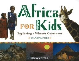Africa for Kids: Exploring a Vibrant Continent