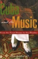 bokomslag Cuba and Its Music