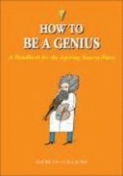 bokomslag How to Be a Genius