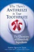 Why There's Antifreeze in Your Toothpaste 1