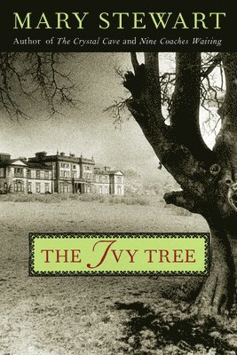 Mary Stewart - The Ivy Tree: Volume 7, Häftad