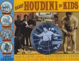 Laurie Carlson - Harry Houdini for Kids, Häftad