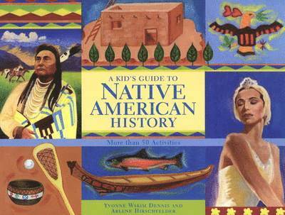 A Kid's Guide to Native American History 1
