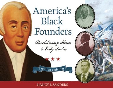 bokomslag America's Black Founders