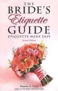 bokomslag Bride's Etiquette Guide