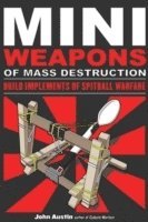 bokomslag Mini Weapons of Mass Destruction