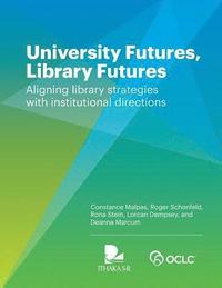 bokomslag University Futures, Library Futures