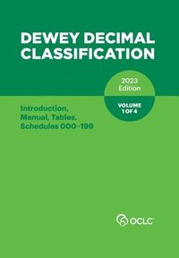 bokomslag Dewey Decimal Classification 2023 Edition Volume 1 of 4