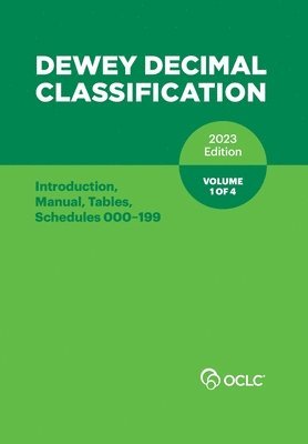 Dewey Decimal Classification 2023 Edition Volume 1 of 4 1