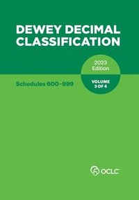 bokomslag Dewey Decimal Classification 2023 Edition Volume 3 of 4