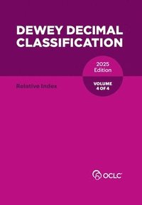 bokomslag Dewey Decimal Classification, 2025 (Relative Index) (Volume 4 of 4)