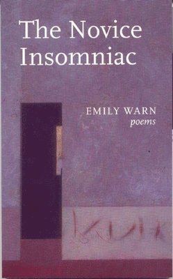 Emily Warn - Novice Insomniac, Häftad