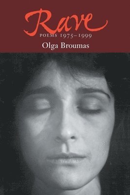 Olga Broumas - Rave, Häftad