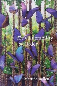 bokomslag The Vulnerability of Order