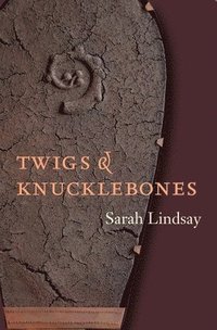 bokomslag Twigs and Knucklebones