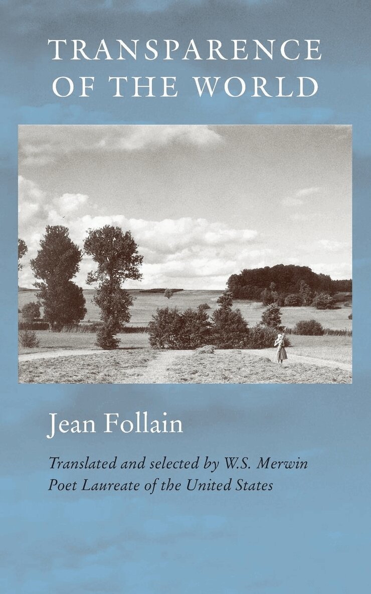 Jean Follain - Transparence of the World, Häftad