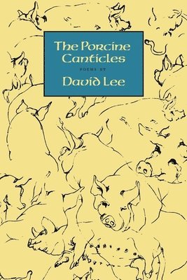 The Porcine Canticles 1