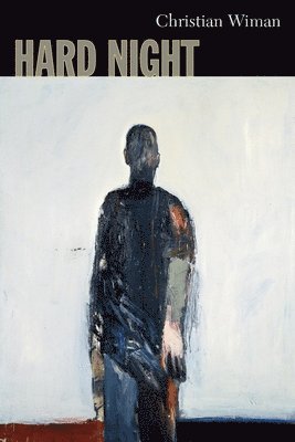 Christian Wiman - Hard Night, Häftad