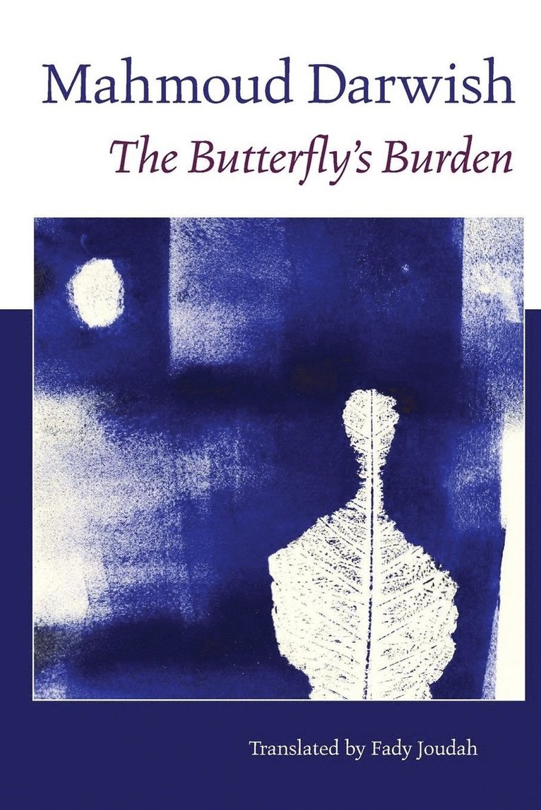 Mahmoud Darwish - Butterfly's Burden, Häftad