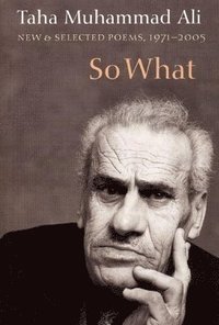 bokomslag So What: New and Selected Poems, 1971-2005