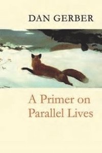 bokomslag A Primer on Parallel Lives