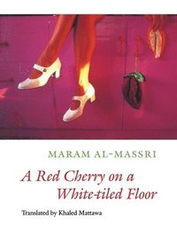bokomslag A Red Cherry on a White-tiled Floor