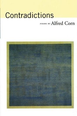Alfred Corn - Contradictions, Häftad