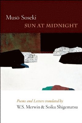 Muso Soseki - Sun at Midnight, Häftad
