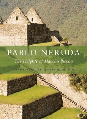 bokomslag The Heights of Macchu Picchu