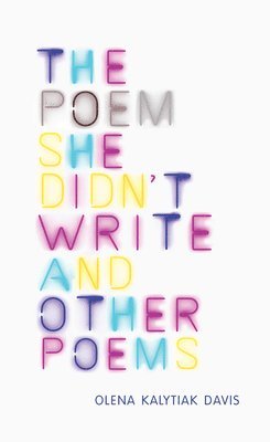 The Poem She Didn't Write and Other Poems 1