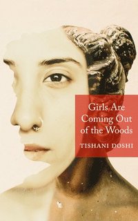 bokomslag Girls Are Coming Out of the Woods