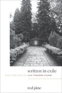 bokomslag Written in Exile: The Poetry of Liu Tsung-Yuan