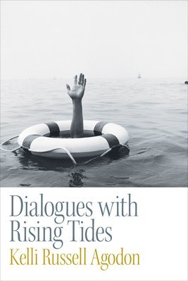 bokomslag Dialogues with Rising Tides