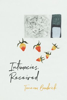 Intimacies, Received 1