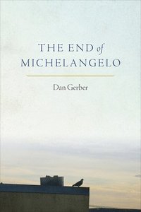 bokomslag The End of Michelangelo