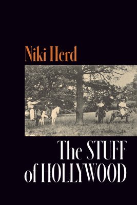 Niki Herd - Stuff of Hollywood, Häftad
