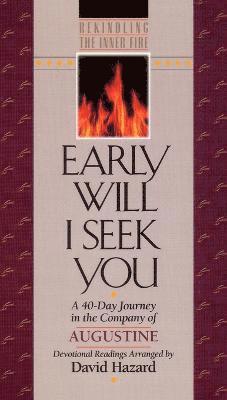 bokomslag Early Will I Seek You