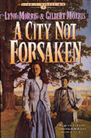 bokomslag A City Not Forsaken: Book 3