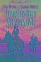 bokomslag Toward the Sunrising: Book 4