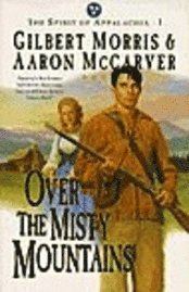 Over the Misty Mountains: Book 1 1