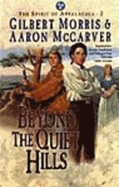 Beyond the Quiet Hills: Book 2 1