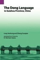 Yao-Hung Lung, Yaohong Long, Long Yaohong - Dong Language in Guizhow Province, China, Häftad