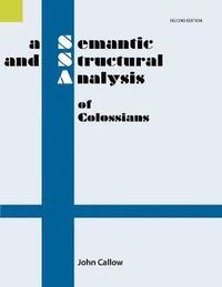 bokomslag A Semantic and Structural Analysis of Colossians, 2nd Edition